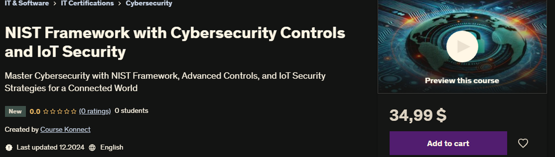 слив [Udemy] NIST Framework с элементами контроля кибербезопасности и безопасности IoT (2024)